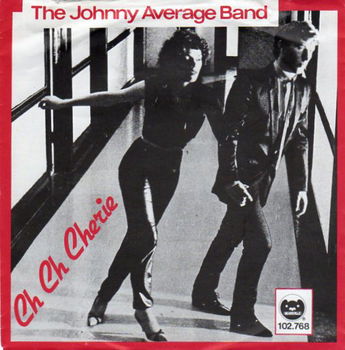 Johnny Average Band – Ch Ch Cherie (1981) - 0