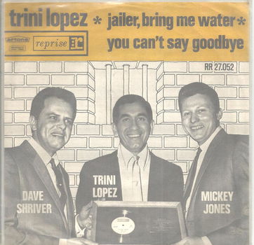 Trini Lopez – Jailer, Bring Me Water (1964) - 0