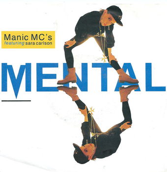 Manic MC's Featuring Sara Carlson – Mental (1989) - 0