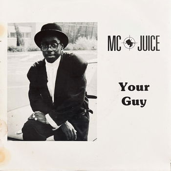 MC Juice – Your Guy (1991) - 0