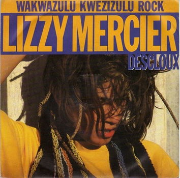 Lizzy Mercier Descloux – Wakwazulu Kwezizulu Rock (1984) - 0