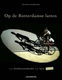 Peter Ouwerkerk - Op De Rotterdamse Latten (Hardcover/Gebonden) Nieuw - 0 - Thumbnail