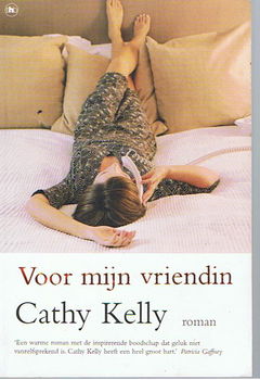 Cathy Kelly = Voor mijn vriendin - NIEUW IN FOLIE! - 0