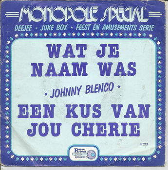 Johnny Blenco – Wat Je Naam Was (1975) - 0