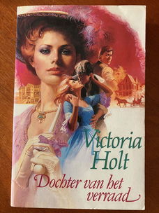 Dochter van het verraad - Victoria Holt