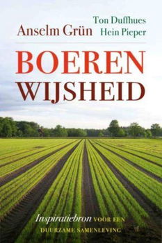 Boerenwijsheid, inspiratiebron voor duurzame samenleving - - 0