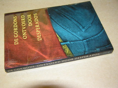 Ontvoerd door Desperado’s(1) -de Gordons - 2
