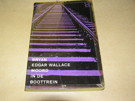 Moord in de boottrein- Bryan Edgar Wallace - 0