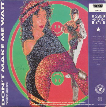 Bomb The Bass – Don't Make Me Wait (1988) - 0