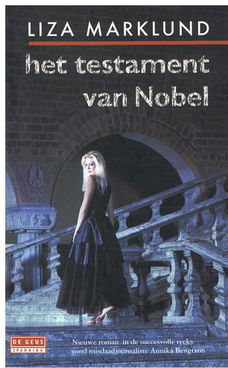 Liza Marklund = Het testament van Nobel