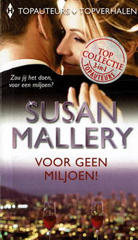 Susan Mallery = Voor geen miljoen - HQN Topcollectie 7 - 0