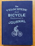 The velocipede and bicycle enthusiast's journal