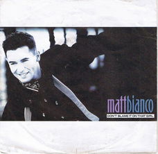 Matt Bianco – Don't Blame It On That Girl (1988)