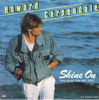Howard Carpendale – Shine On (Der Regen Von New York) (1985) - 0