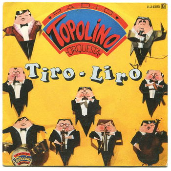 Topolino Radio Orquesta – Tiro-Liro (1982) - 0