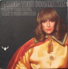 Andrea True Connection – What's Your Name, What's Your Number (1977)