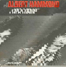 Albert Hammond – I'm A Train (1974)