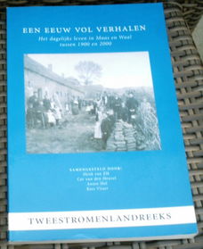 Dagelijiks leven in Maas en Waal tussen 1900 en 2000.