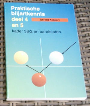 Praktische biljartkennis deel 4 en 5. Klinkert. 9080291145. - 0