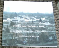 Veertig jaar Hintham - Zuid. Henk de Werd. ISBN 9081084216.