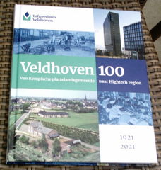 Veldhoven 100. Erfgoedhuis. ISBN 9789083013640.