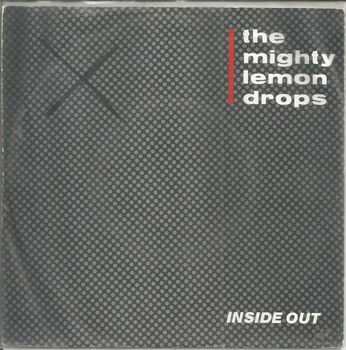The Mighty Lemon Drops – Inside Out (1988) - 0