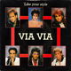 Via Via – Like Your Style (1985) - 0 - Thumbnail