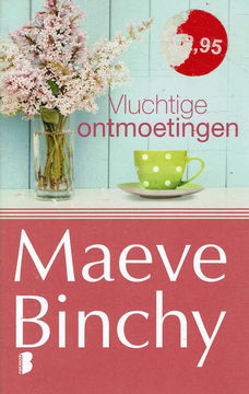 Maeve Binchy = Vluchtige ontmoetingen