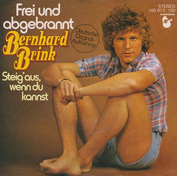 Bernhard Brink – Frei Und Abgebrannt (1979) - 0