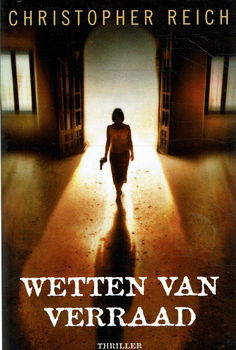 Christopher Reich = Wetten van verraad - 0