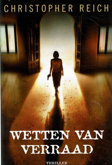 Christopher Reich = Wetten van verraad