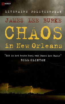 James Lee Burke = Chaos in New Orleans