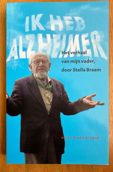 Ik heb alzheimer - Stella Braam