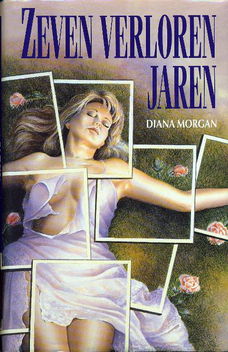 Zeven verloren jaren, door Diana Morgan