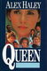 Queen, door Alex Haley - 0 - Thumbnail