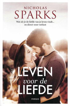 Leven voor de liefde, door Nicholas Sparks
