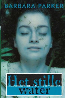 Het stille water, door Barbara Parker