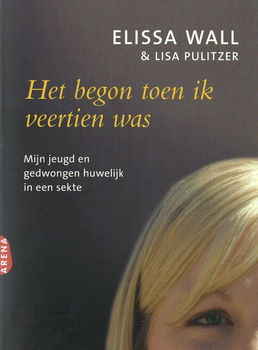 Het begon toen ik veertien was, door Elissa Wall - 0