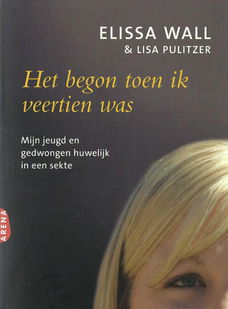 Het begon toen ik veertien was, door Elissa Wall