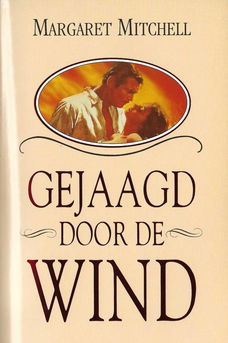 Gejaagd door de wind, door Margaret Mitchell