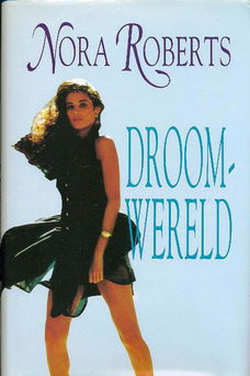 Droomwereld, door Nora Roberts
