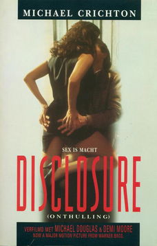 Disclosure - Onthulling, door Michael Crichton