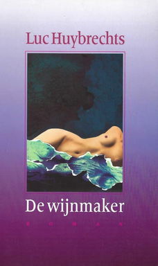 De wijnmaker, door Luc Huybrechts