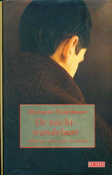 De nachtwandelaar, door Marianne Fredriksson