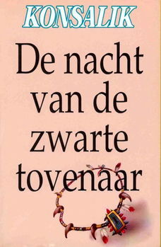 De nacht van de zwarte tovenaar, door Konsalik