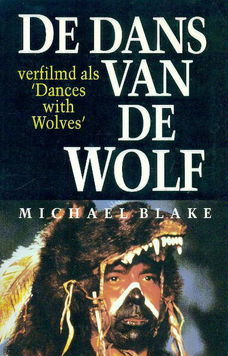 De dans van de wolf, door Michael Blake