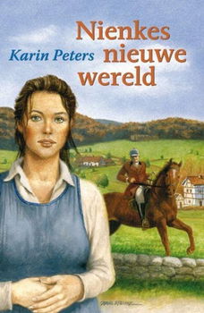 Karin Peters - Nienkes Nieuwe Wereld (Hardcover/Gebonden)