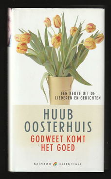 GODWEET KOMT HET GOED - Huub Oosterhuis (HARDCOVER)