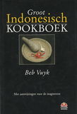 Groot INDONESISCH KOOKBOEK - Bep Vuyk (ook voor magnetron)