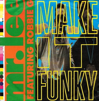Mr. Lee Featuring Robbie G – Make It Funky (Vinyl/Single 7 Inch) - 0